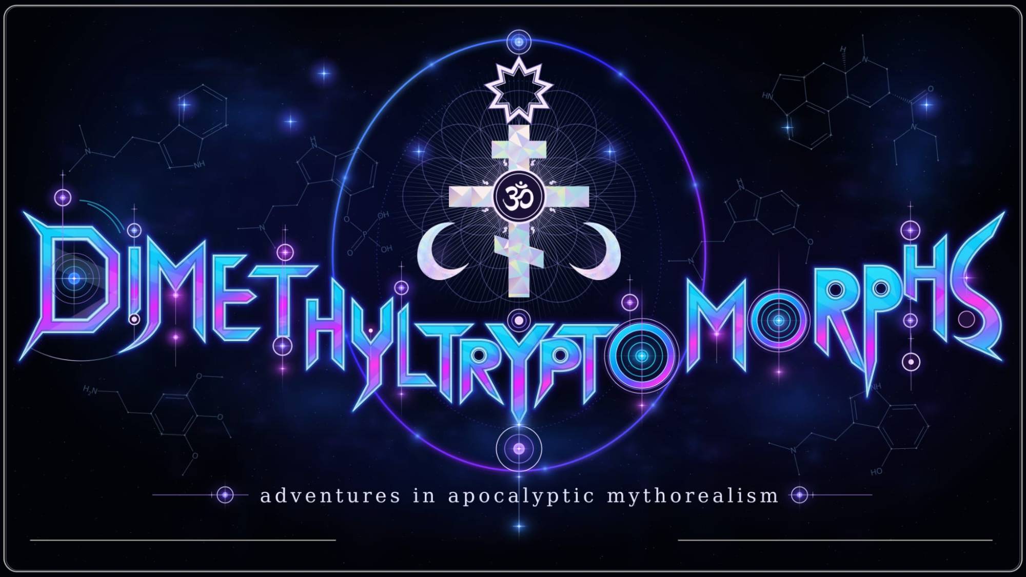 Dimethyltryptamorphs — adventures in apocalyptic mythorealism